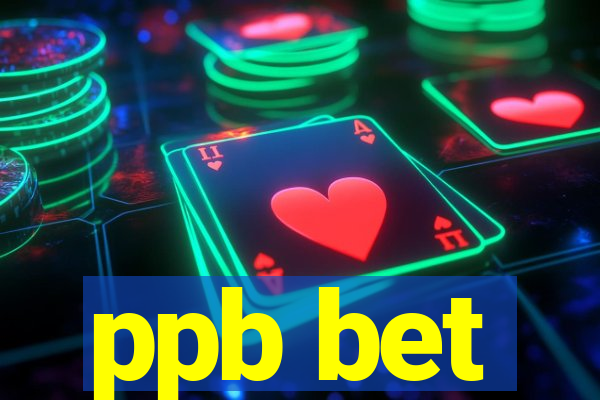 ppb bet